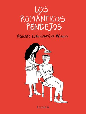 cover image of Los románticos pendejos